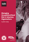 Management of Occupational Road Risk in Voluntary Organisations
