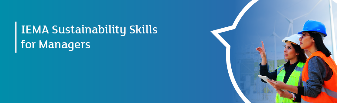 IEMA Sustainability Skills for Managers