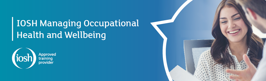 IOSH Managing Occupational Health and Wellbeing banner 1 (1)