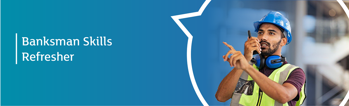 Banksman-Skills- Refresher -Banner
