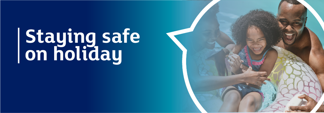 Staying-safe-on-holiday-banner