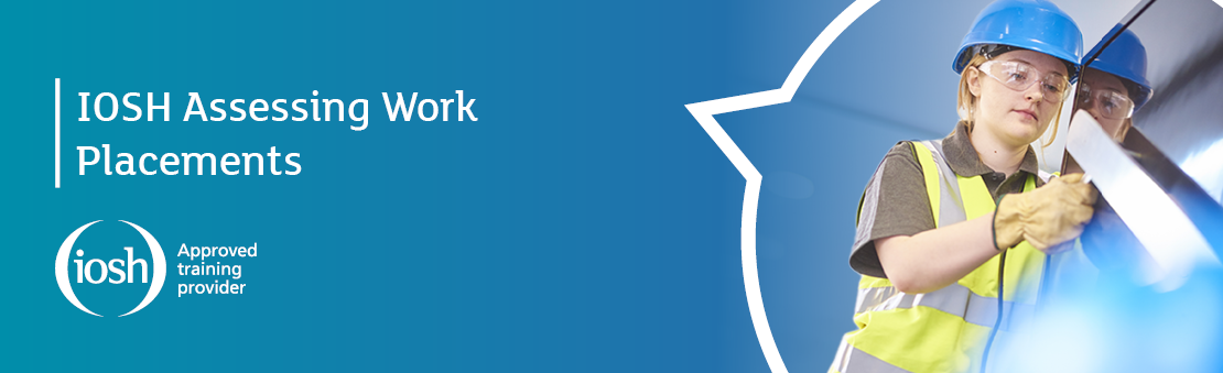 IOSH Assessing Work Placements